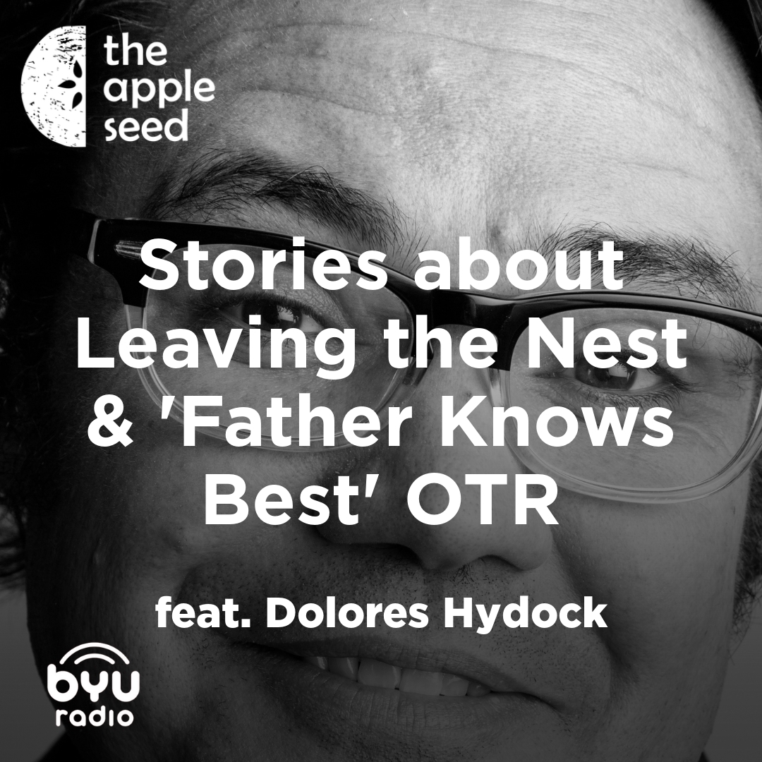 Read more about the article Stories about Leaving the Nest & ‘Father Knows Best’ OTR