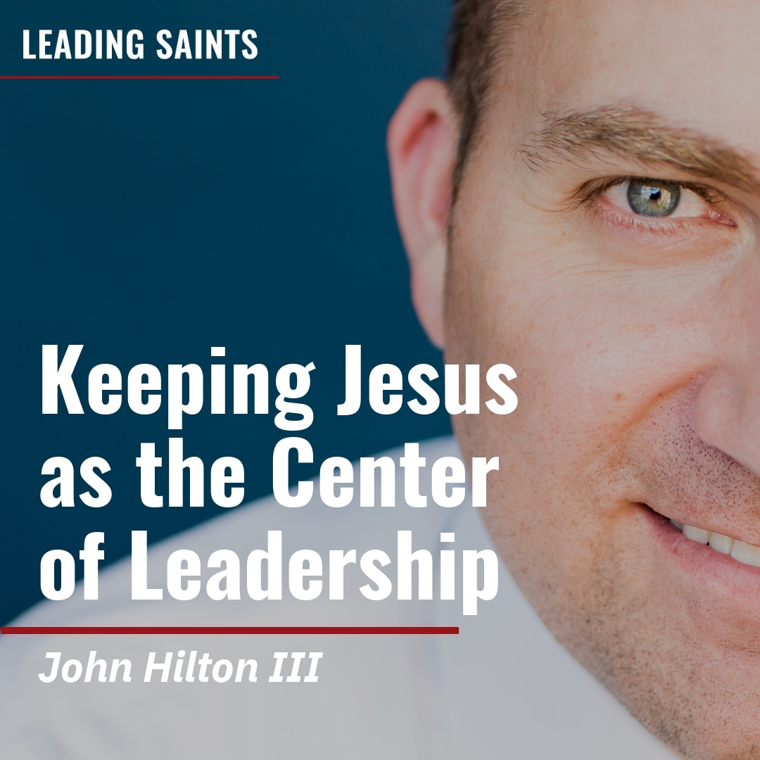 Read more about the article Keeping Jesus as the Center of Leadership