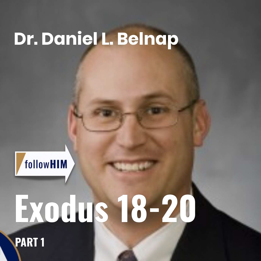 Read more about the article Exodus 18-20: Part 1