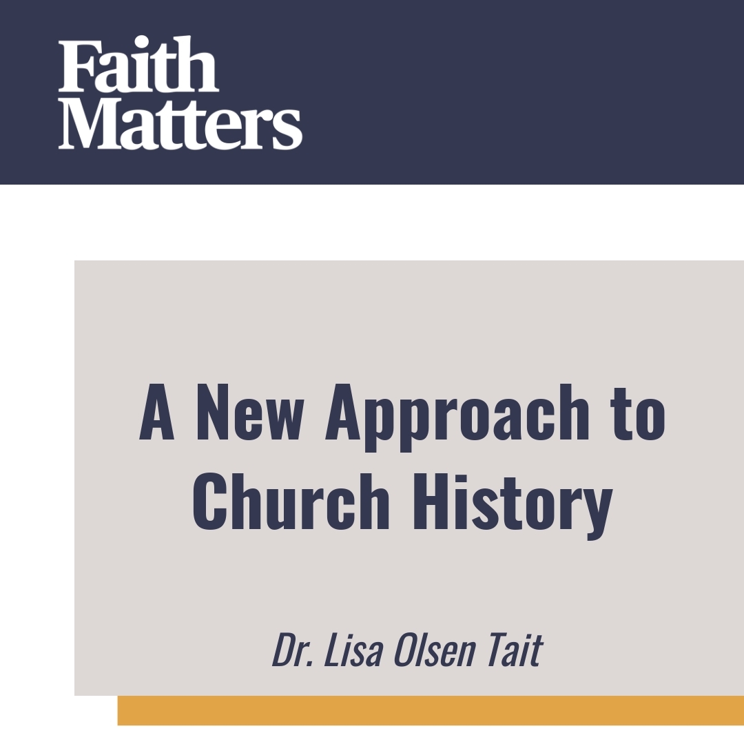 Read more about the article A New Approach to Church History