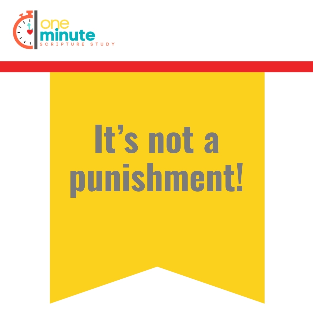 Read more about the article It’s not a punishment!