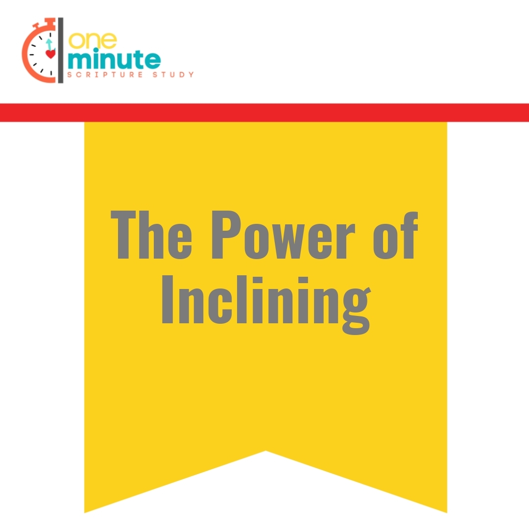 Read more about the article The Power of Inclining