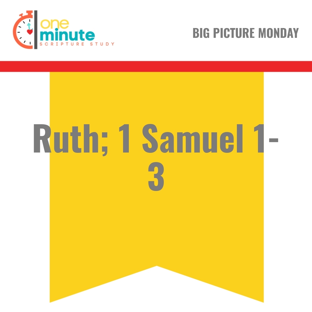Read more about the article Ruth; 1 Samuel 1-3