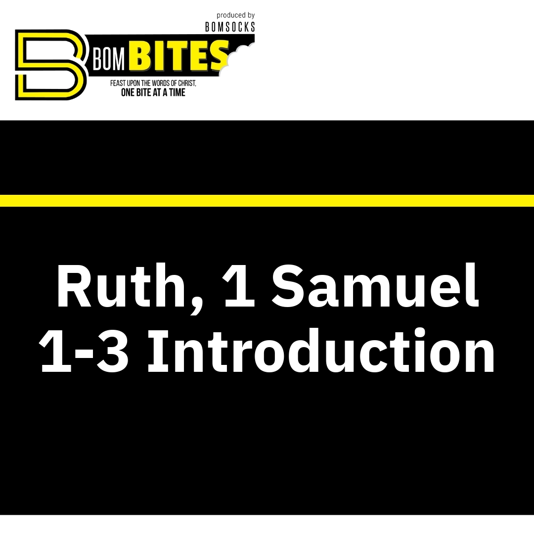 Read more about the article Ruth, 1 Samuel 1-3 Introduction