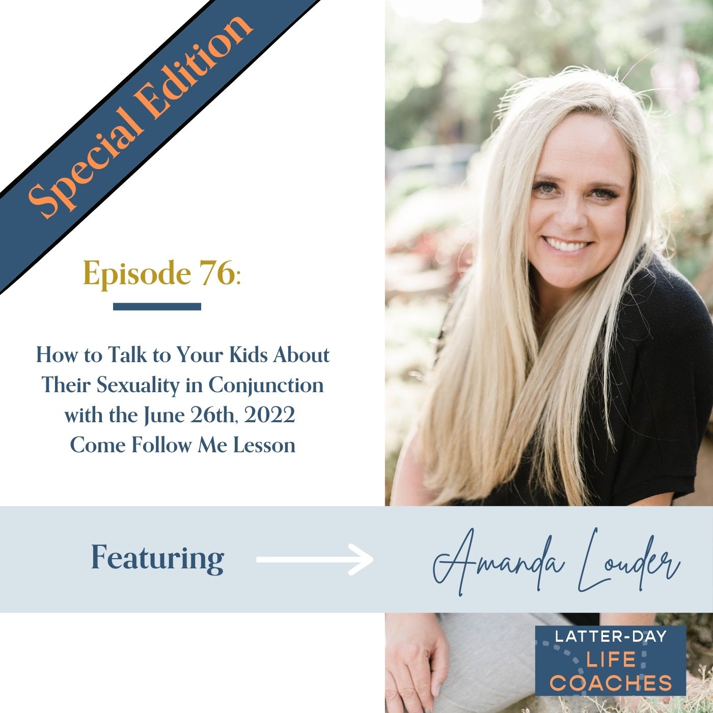 Read more about the article How to Talk to Your Kids About Their Sexuality in Conjunction with the June 26th, 2022 Come Follow Me Lesson