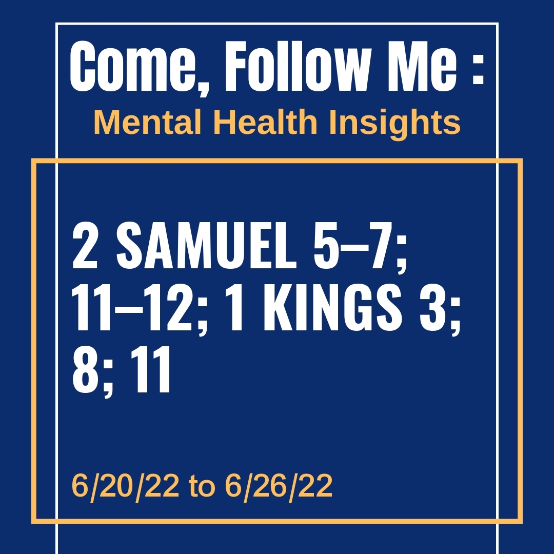 Read more about the article 2 Samuel 5–7; 11–12; 1 Kings 3; 8; 11