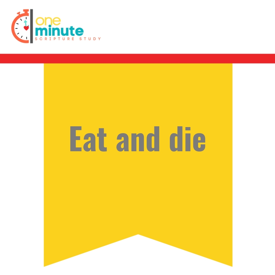 Read more about the article Eat and die