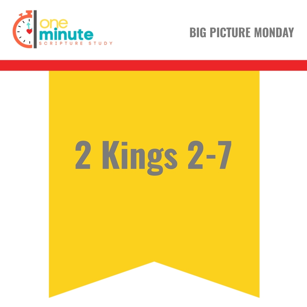 Read more about the article 2 Kings 2-7
