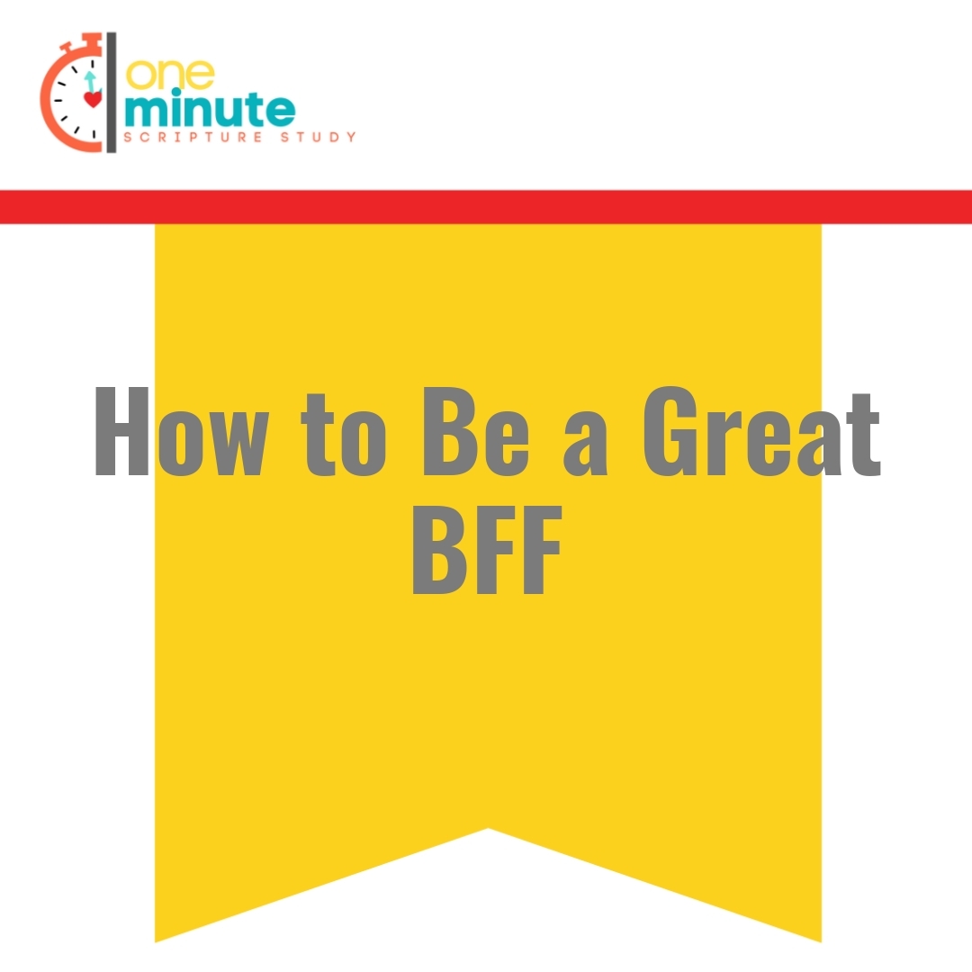 Read more about the article How to Be a Great BFF