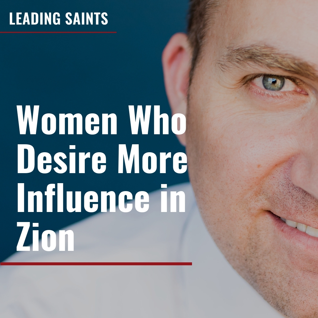 Read more about the article Women Who Desire More Influence in Zion
