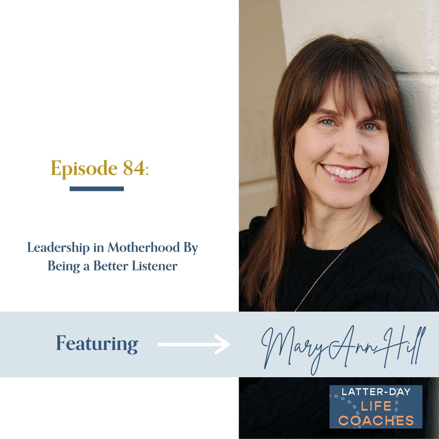 Read more about the article Leadership in Motherhood By Being a Better Listener