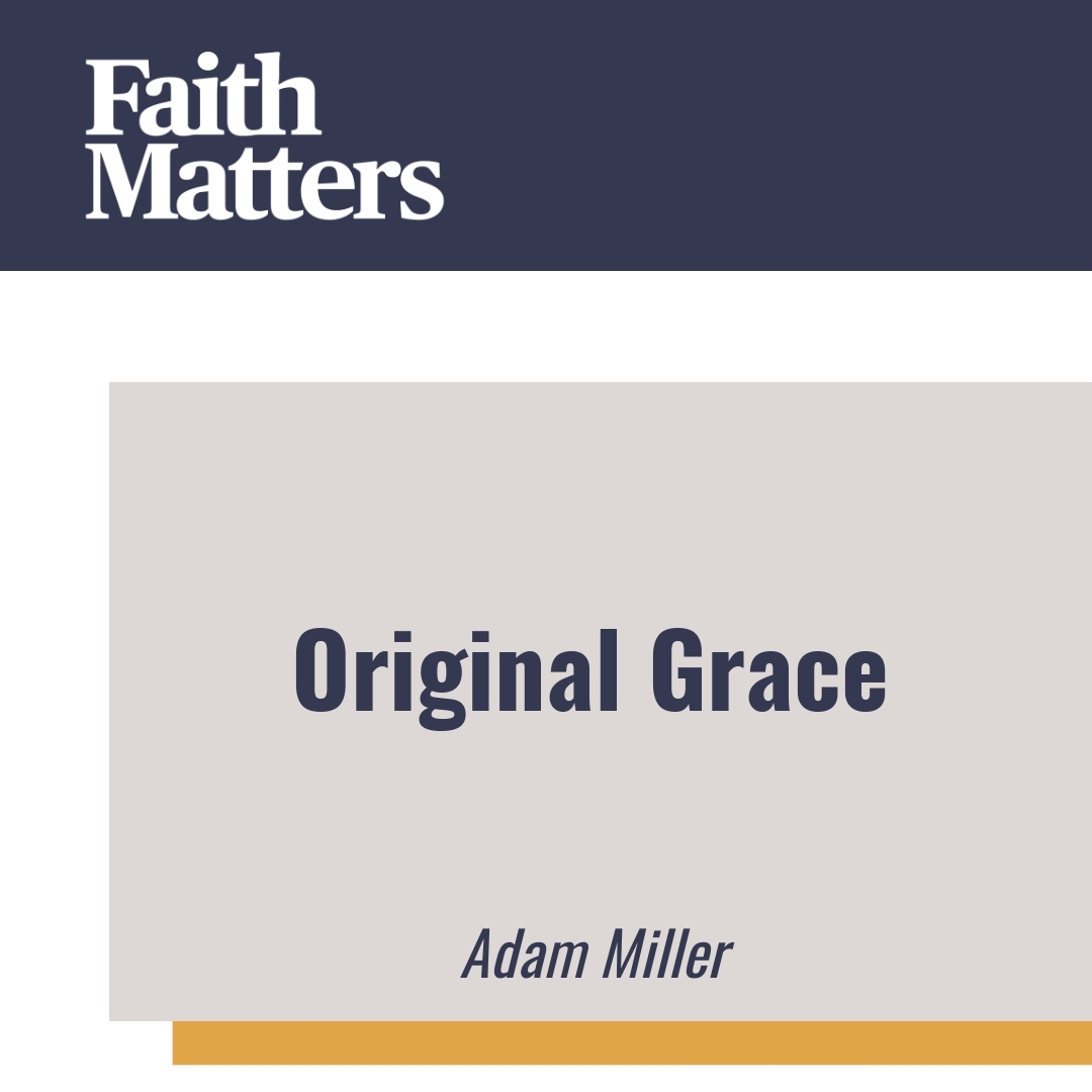 Read more about the article Original Grace