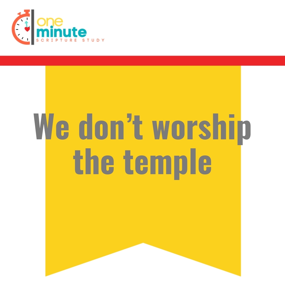 Read more about the article We don’t worship the temple
