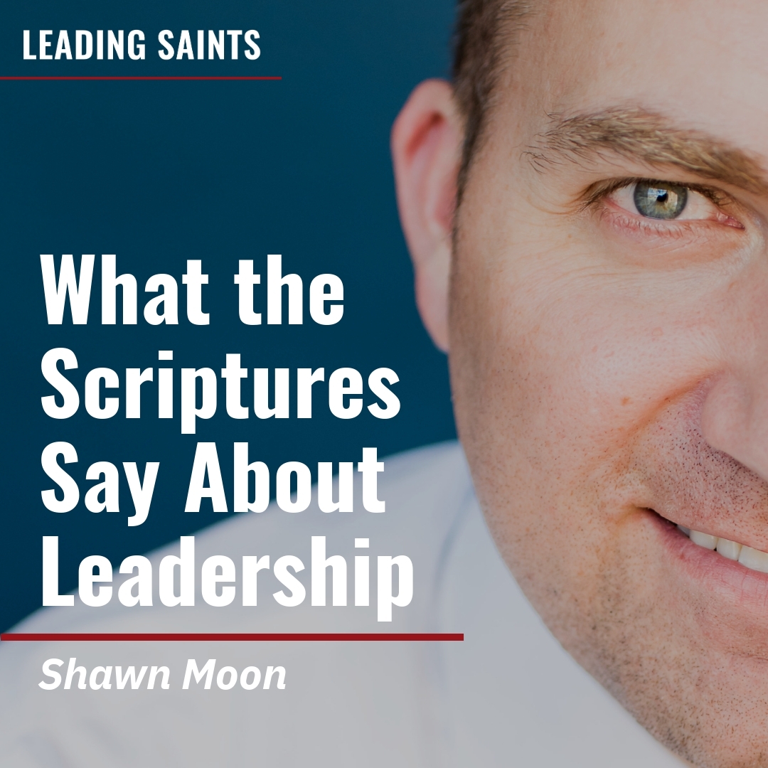 Read more about the article What the Scriptures Say About Leadership