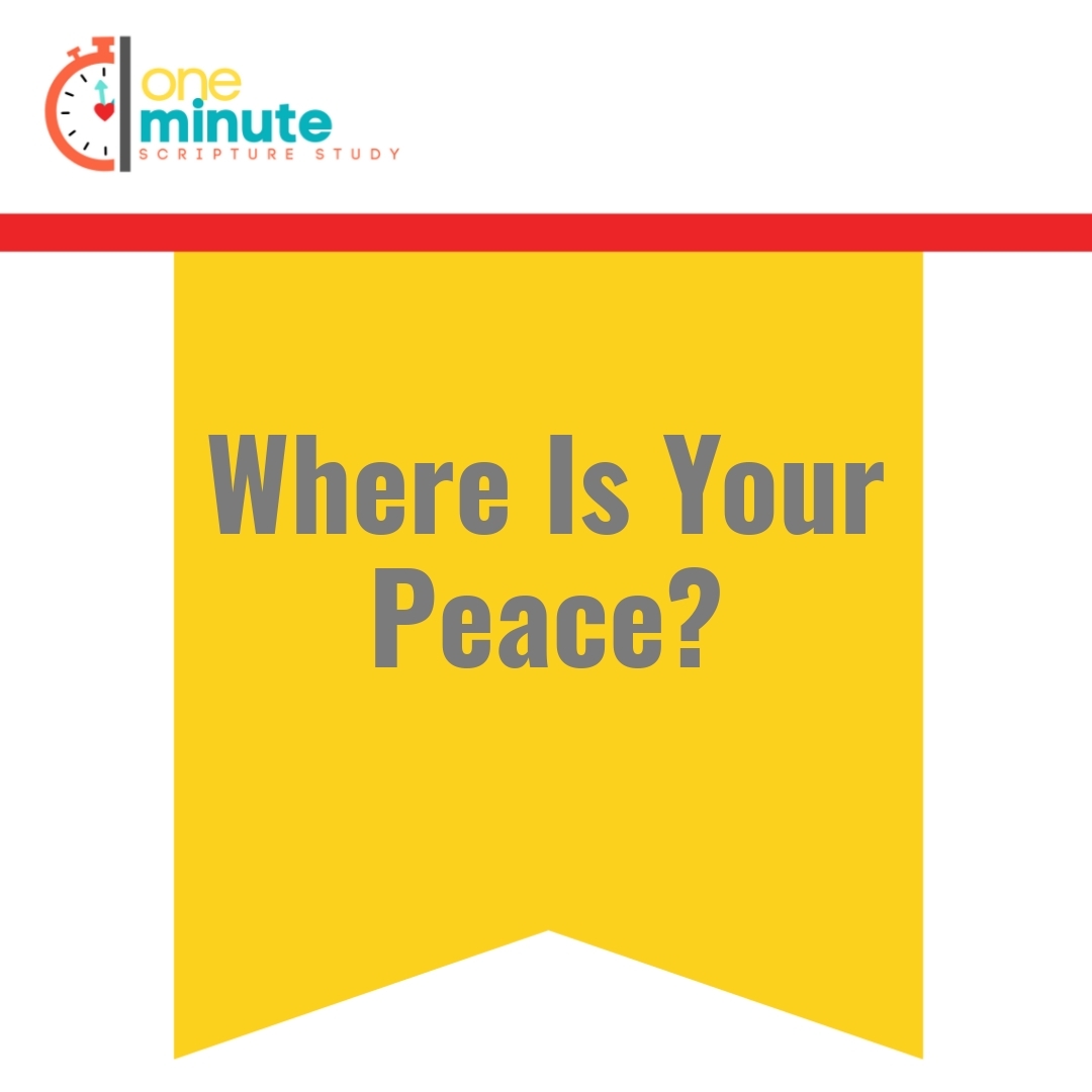 Read more about the article Where Is Your Peace?