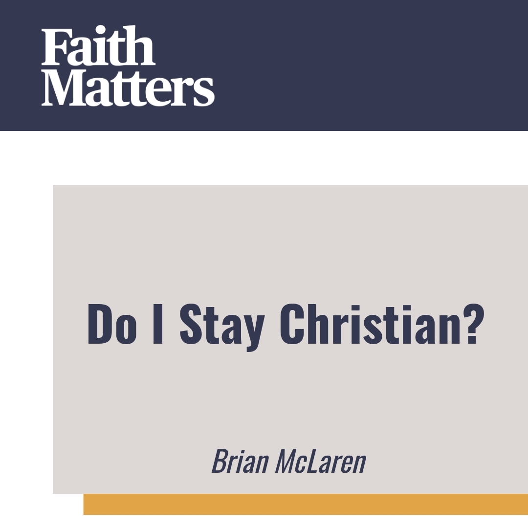 Read more about the article Do I Stay Christian?