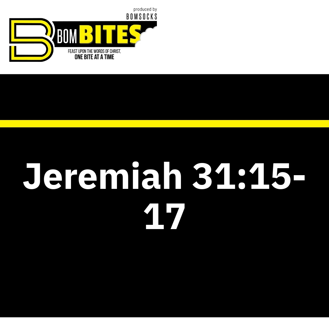 Read more about the article Jeremiah 31:15-17