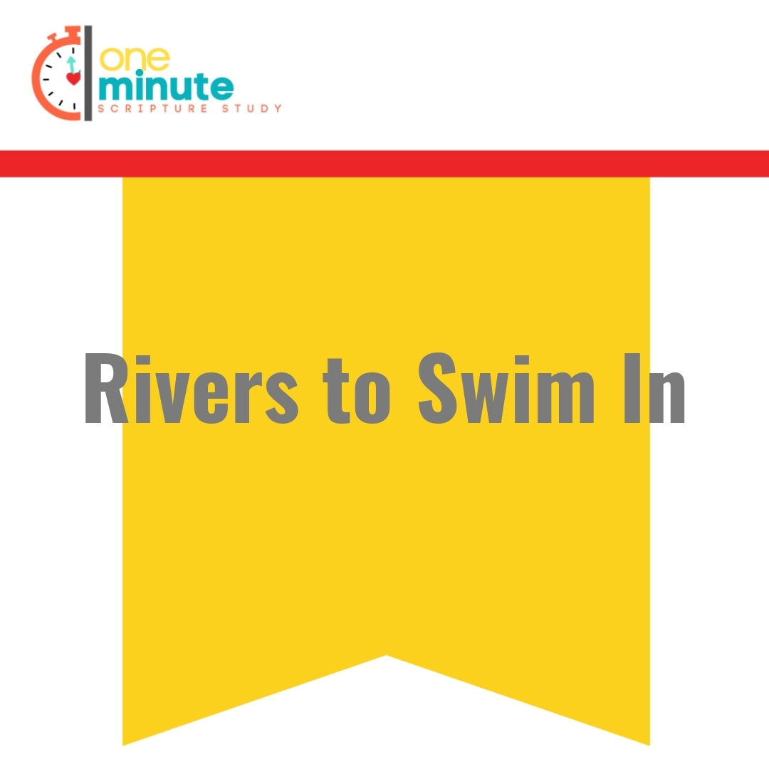 Read more about the article Rivers to Swim In