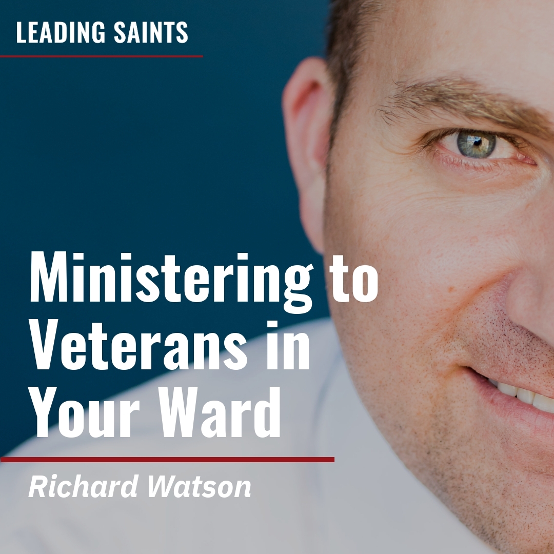 Read more about the article Ministering to Veterans in Your Ward