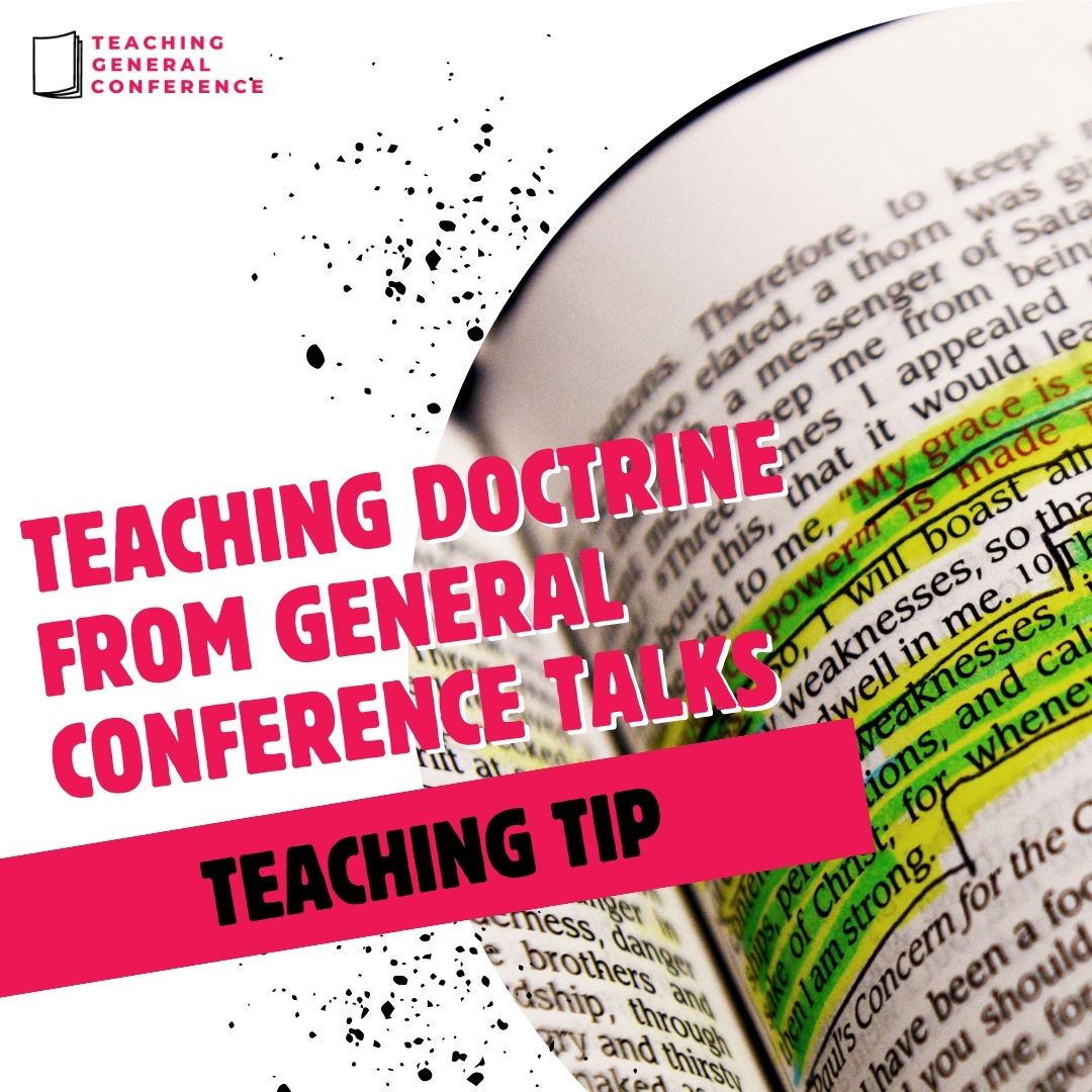 Read more about the article Teaching Doctrine from General Conference