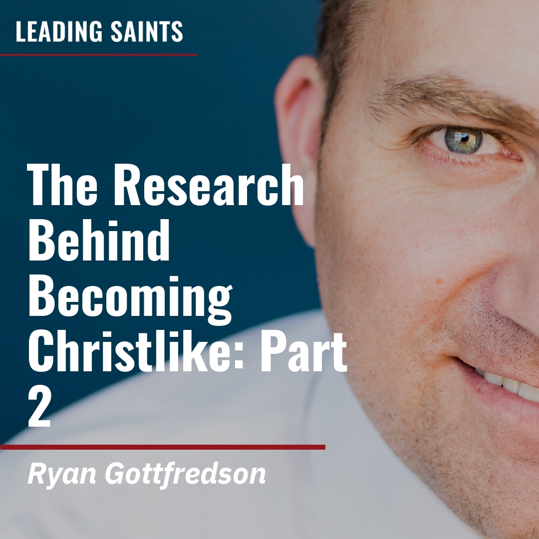 Read more about the article The Research Behind Becoming Christlike: Part 2