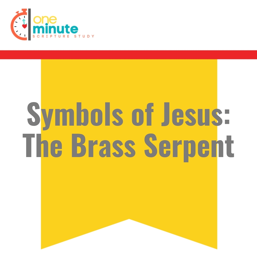 Read more about the article Symbols of Jesus: The Brass Serpent
