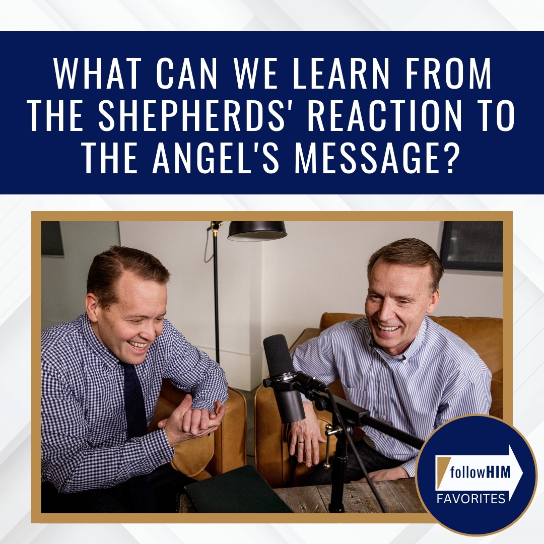 Read more about the article What can we learn from the shepherds’ reaction to the angel’s message?
