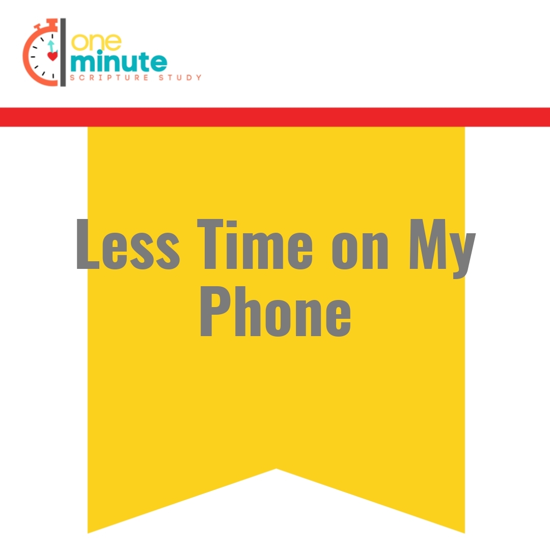 Read more about the article Less Time on My Phone