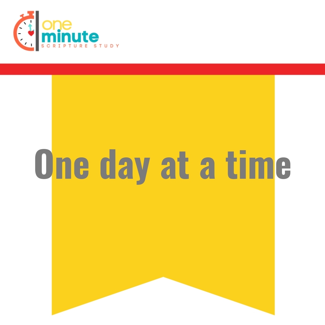 Read more about the article One day at a time