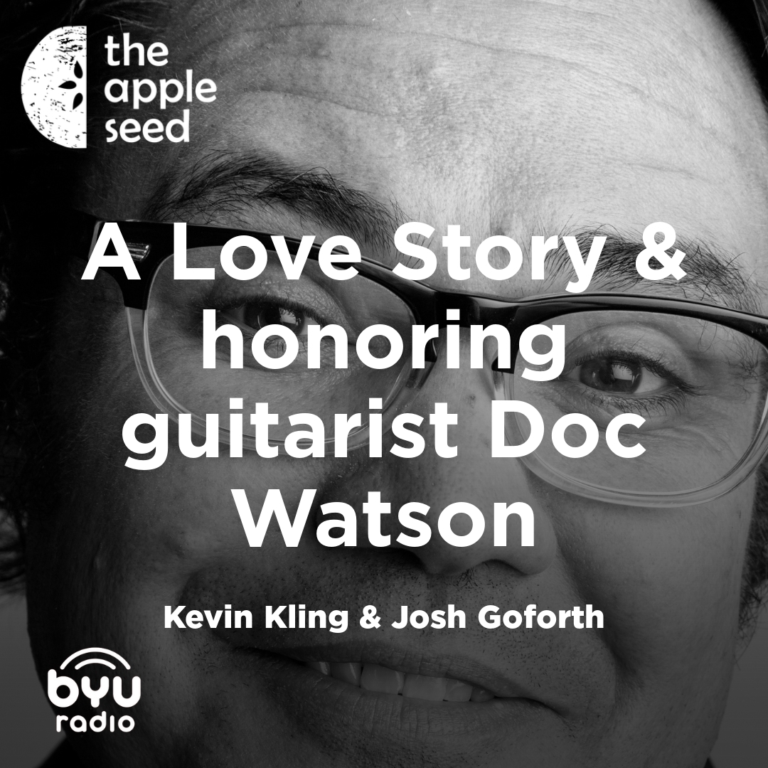 Read more about the article A Love Story & honoring guitarist Doc Watson