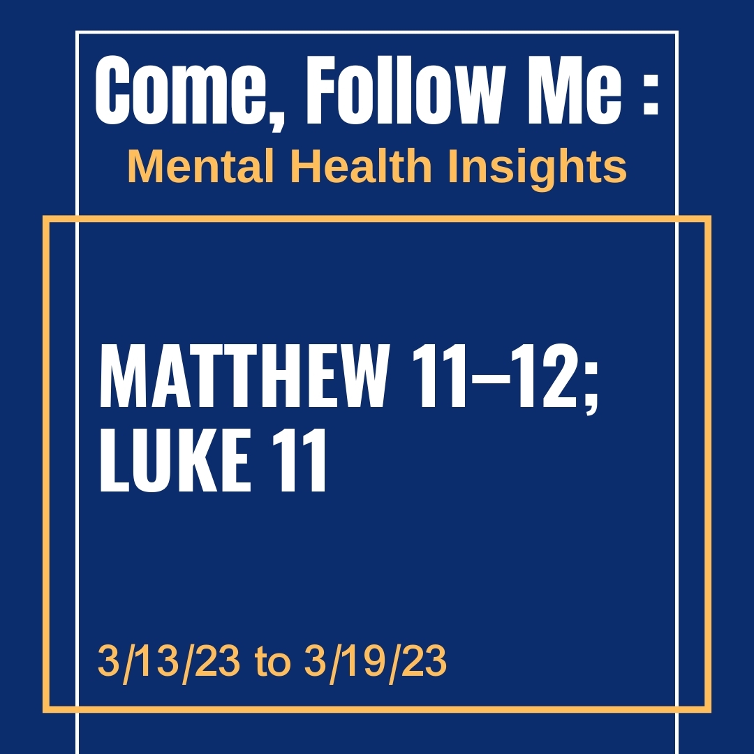 Read more about the article Matthew 11–12; Luke 11