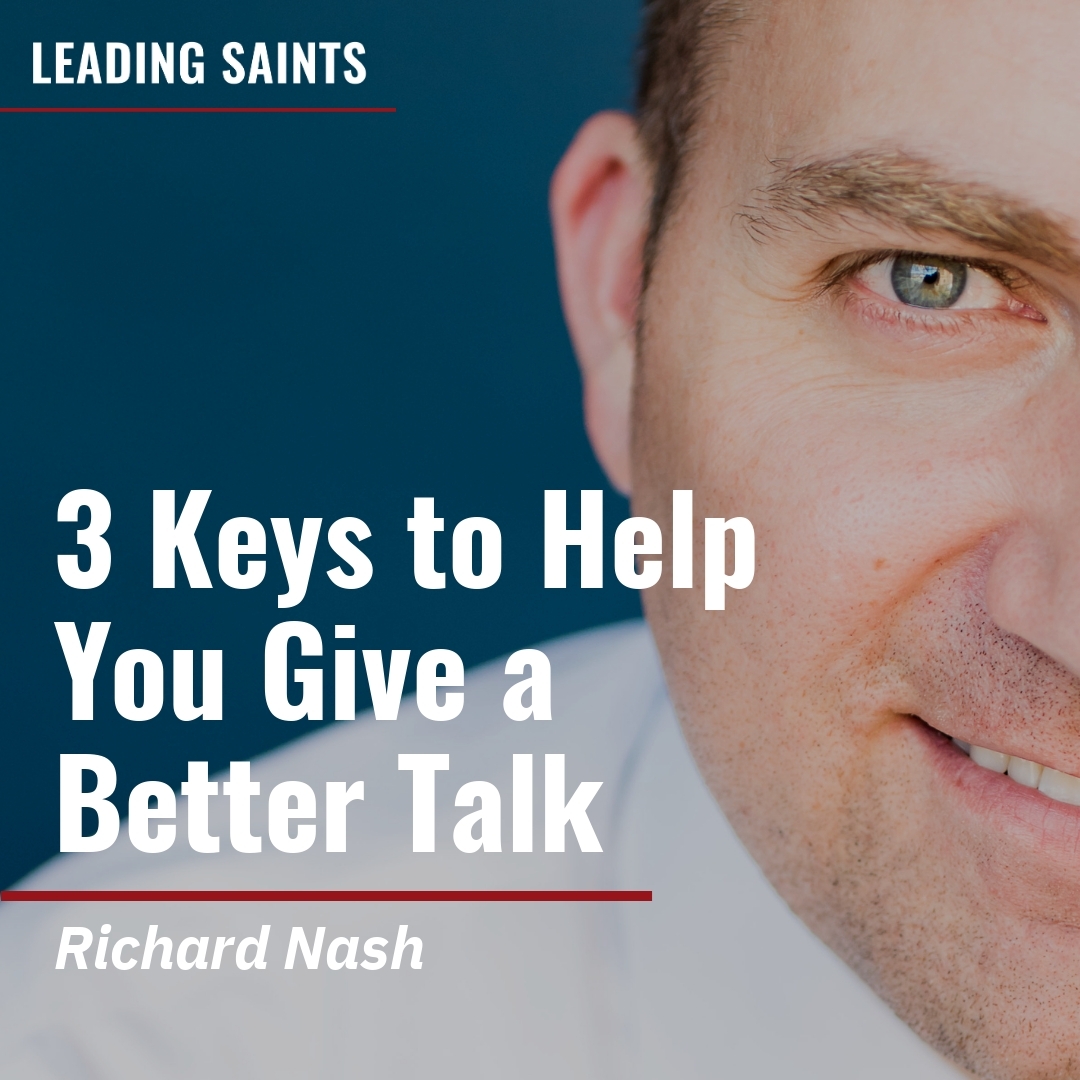 Read more about the article 3 Keys to Help You Give a Better Talk