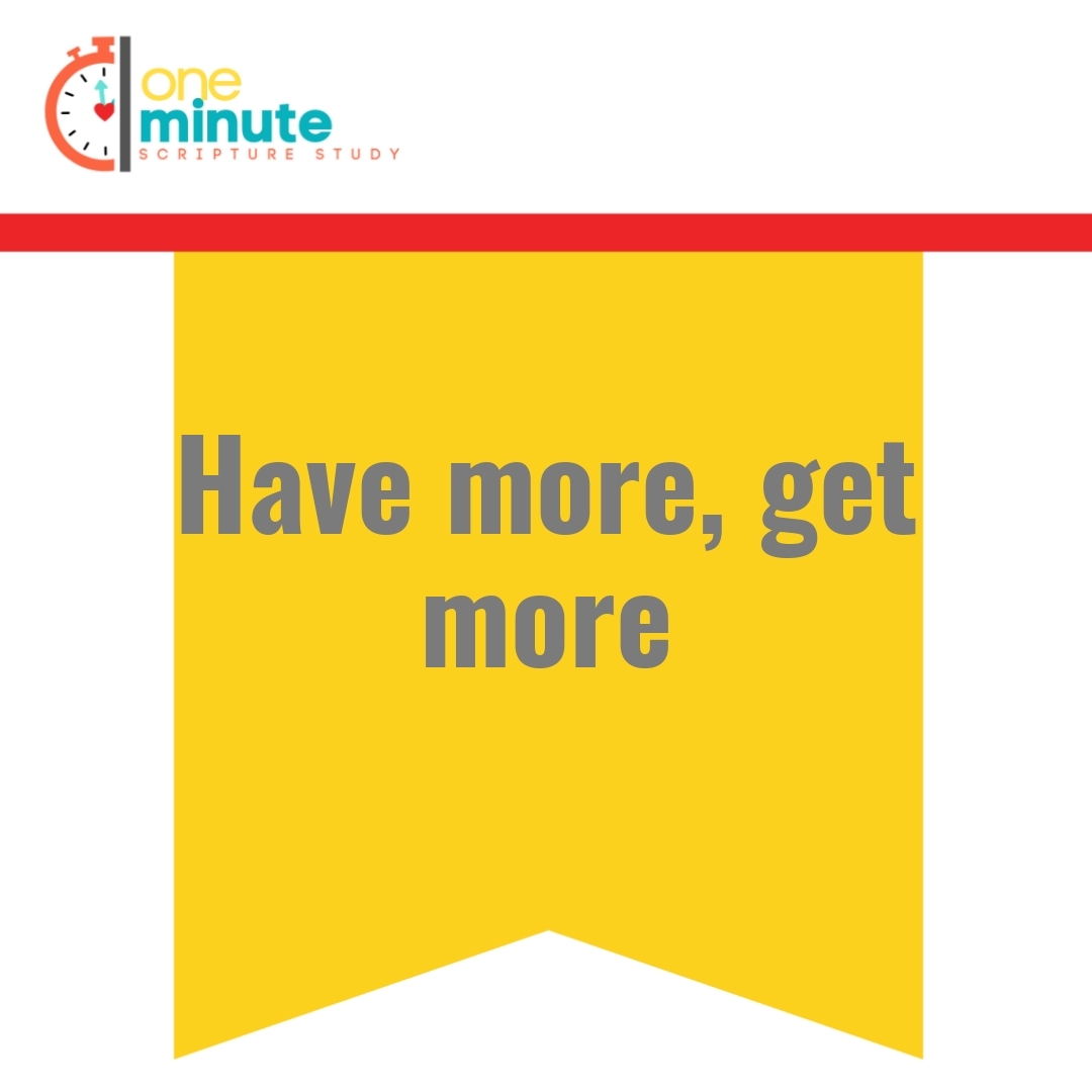 Read more about the article Have more, get more