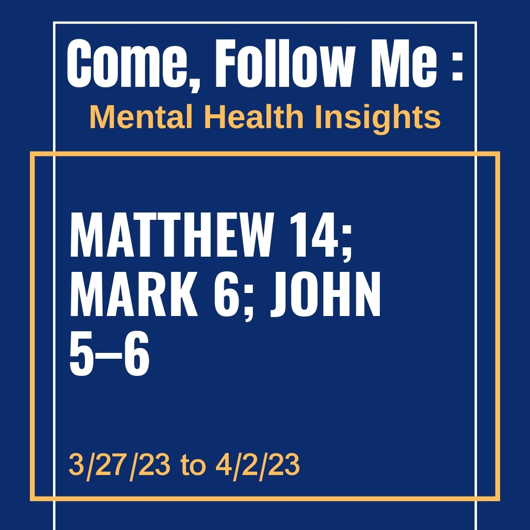 Read more about the article Matthew 14; Mark 6; John 5–6
