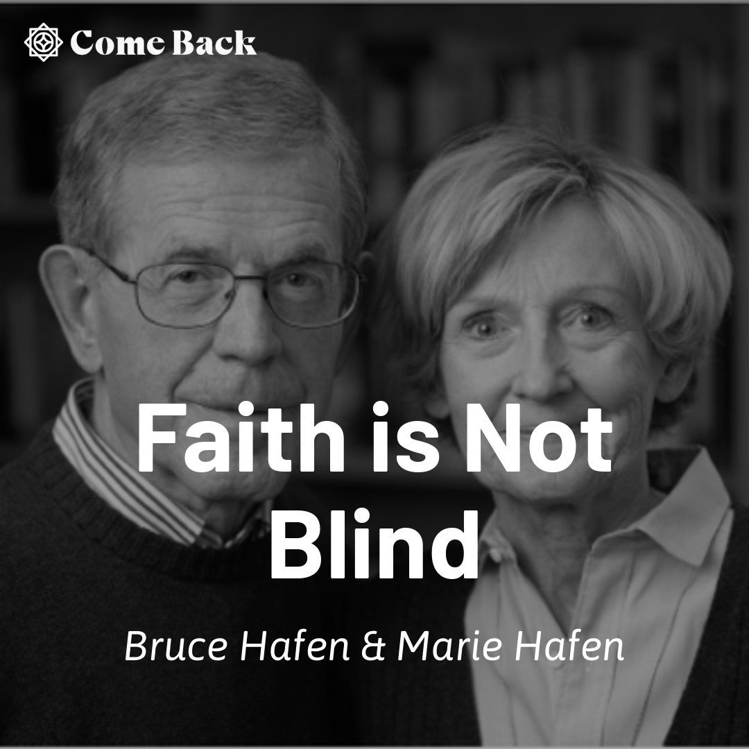 Read more about the article Faith is Not Blind