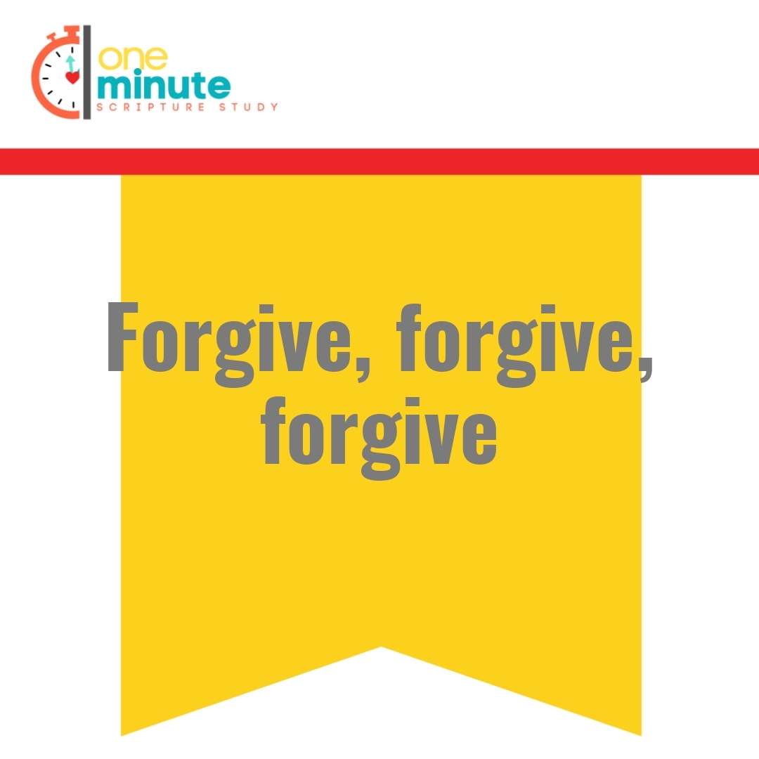 Read more about the article Forgive, forgive, forgive