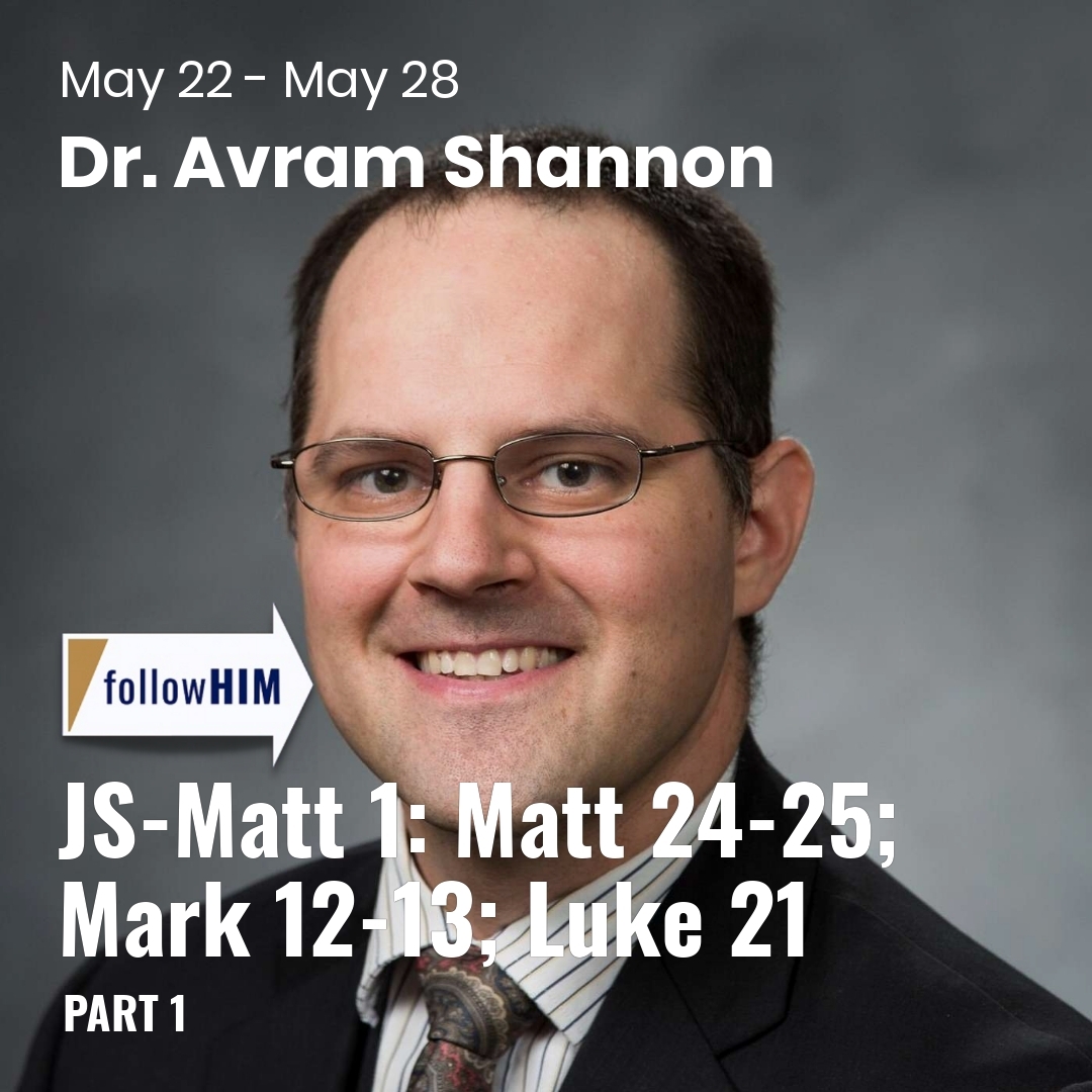Read more about the article JS-Matt 1: Matt 24-25; Mark 12-13; Luke 21: Part 1