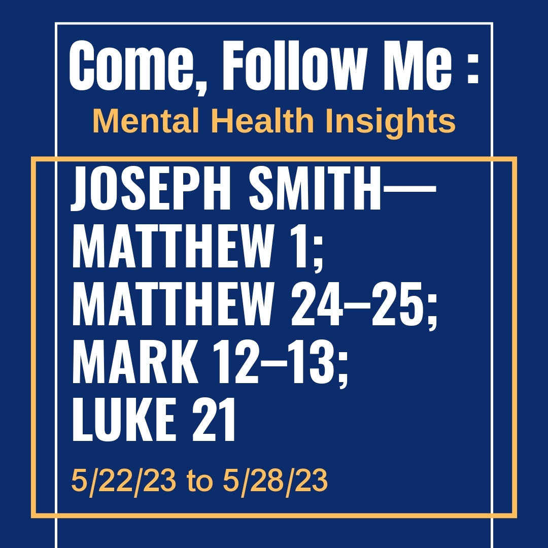 Read more about the article Joseph Smith—Matthew 1; Matthew 24–25; Mark 12–13; Luke 21