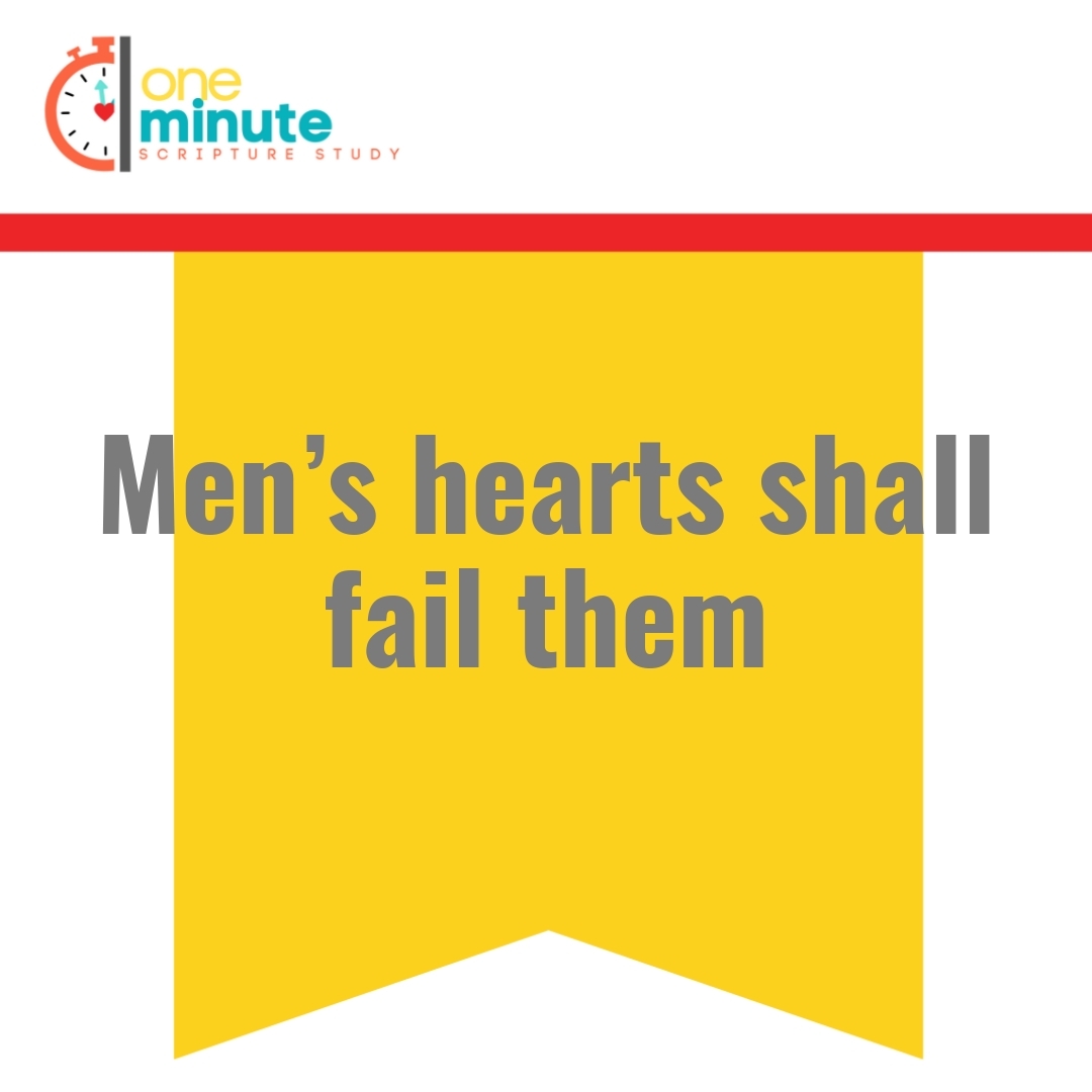 Read more about the article Men’s hearts shall fail them