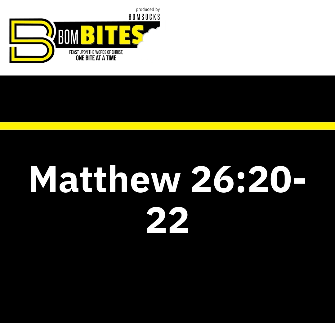 Read more about the article Matthew 26:20-22
