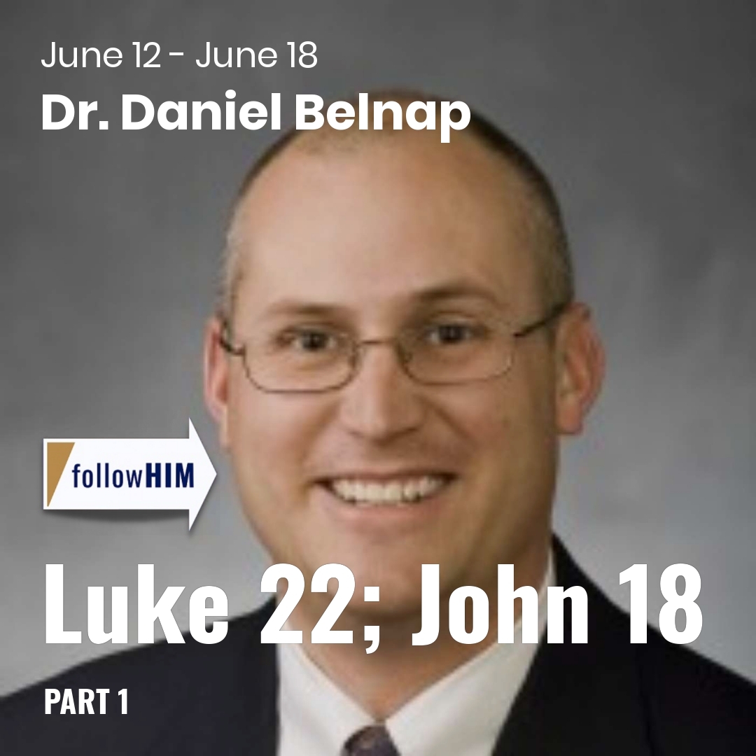 Read more about the article Luke 22; John 18: Part 1