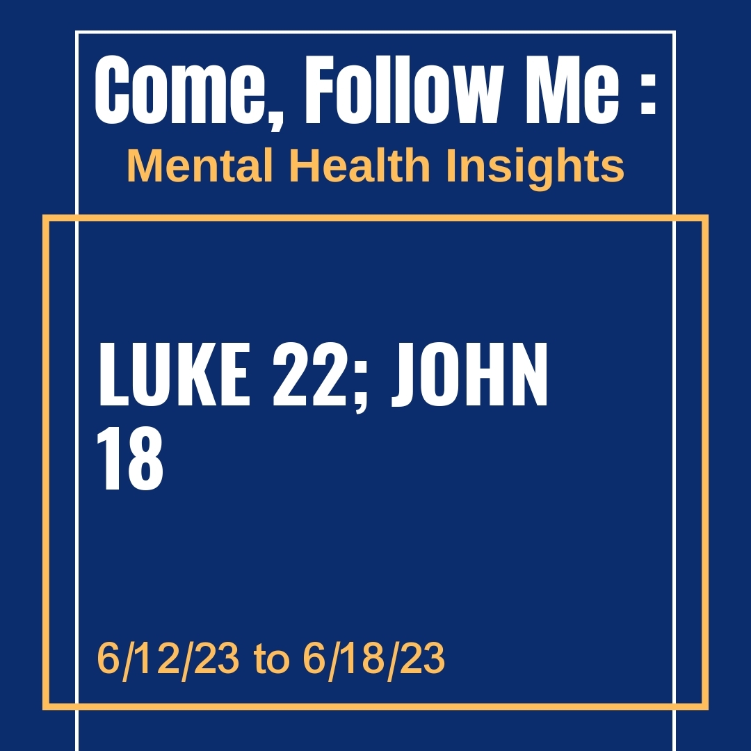 Read more about the article Luke 22; John 18