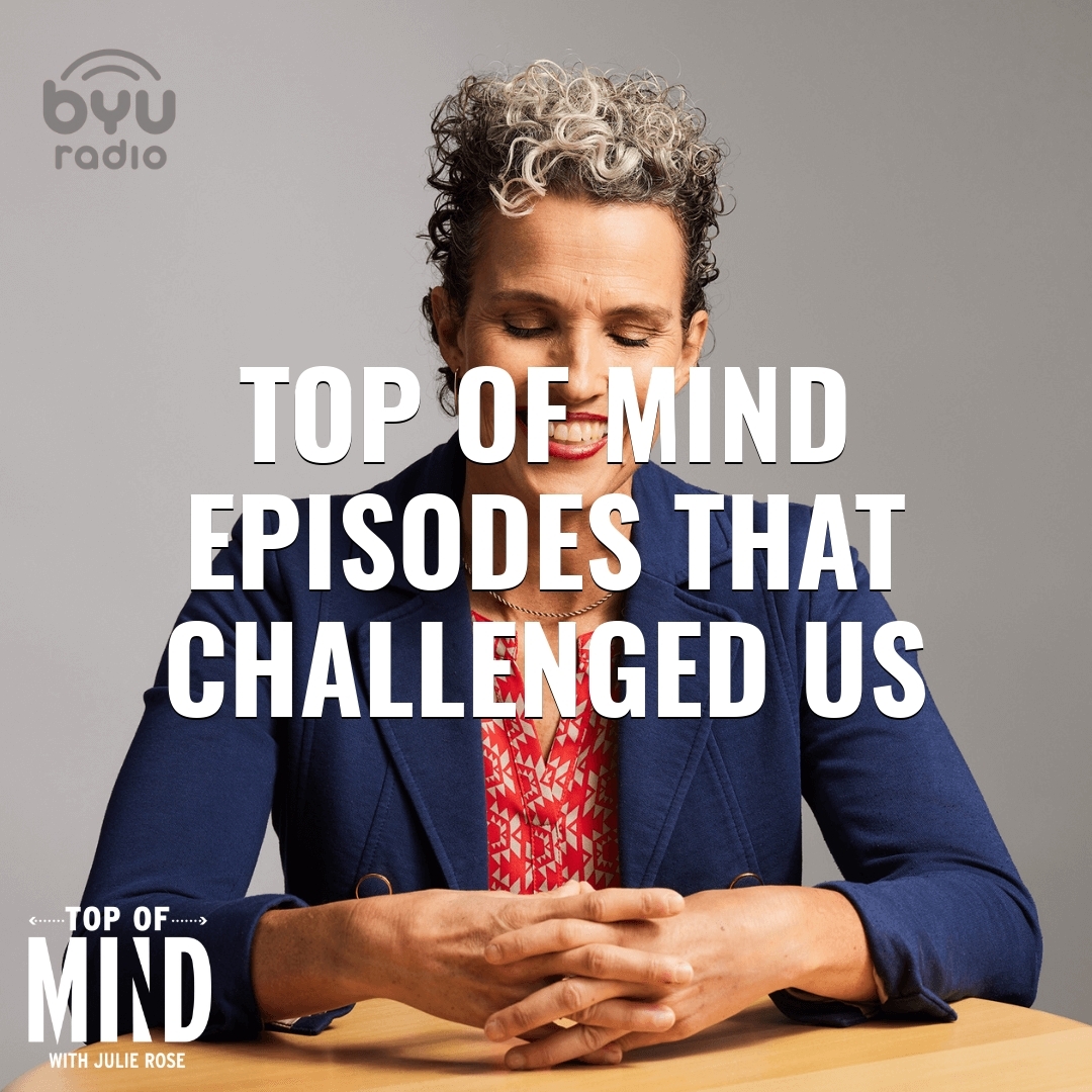 Read more about the article Top of Mind Episodes That Challenged Us