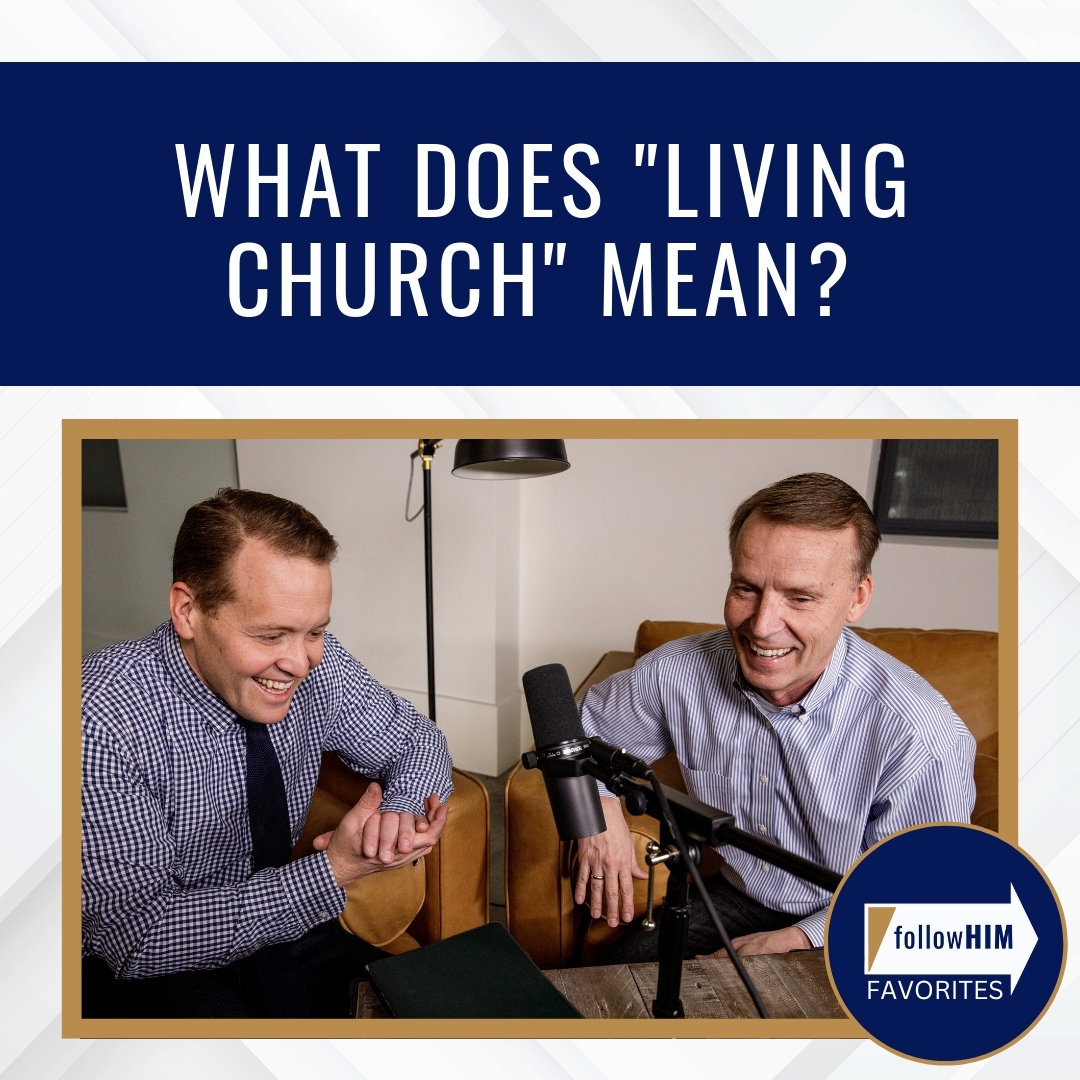 Read more about the article What does “Living Church” mean?