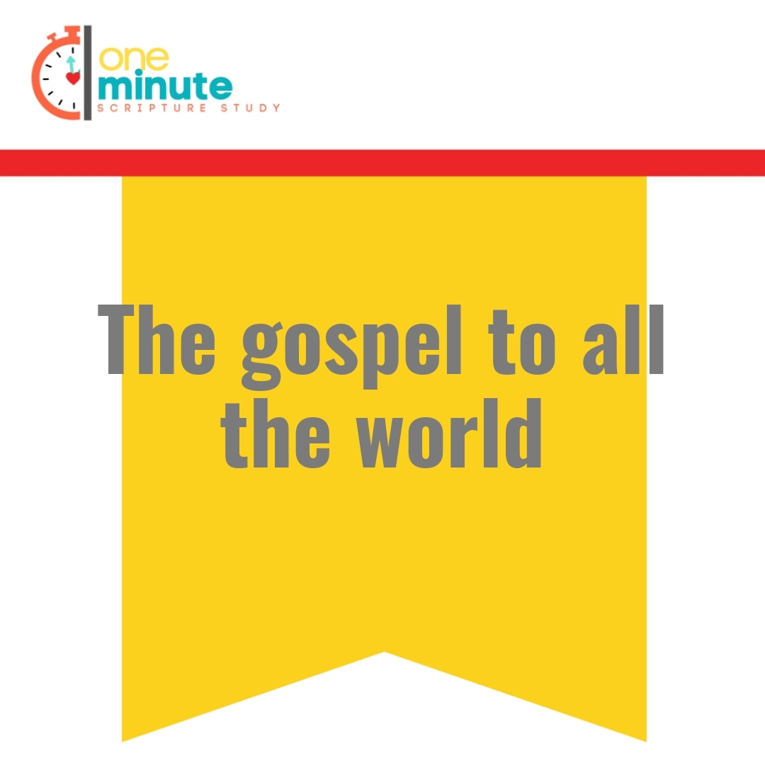 Read more about the article The gospel to all the world