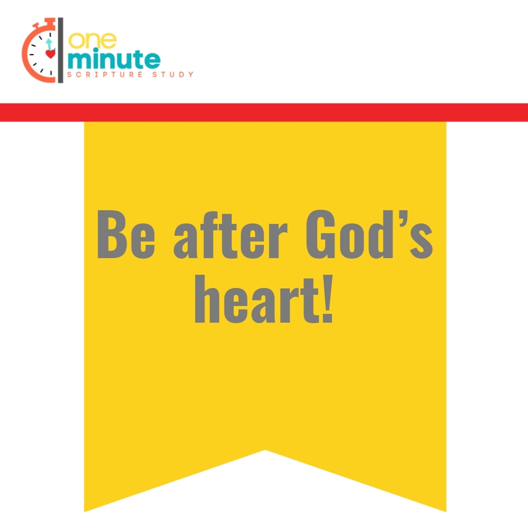 Read more about the article Be after God’s heart!