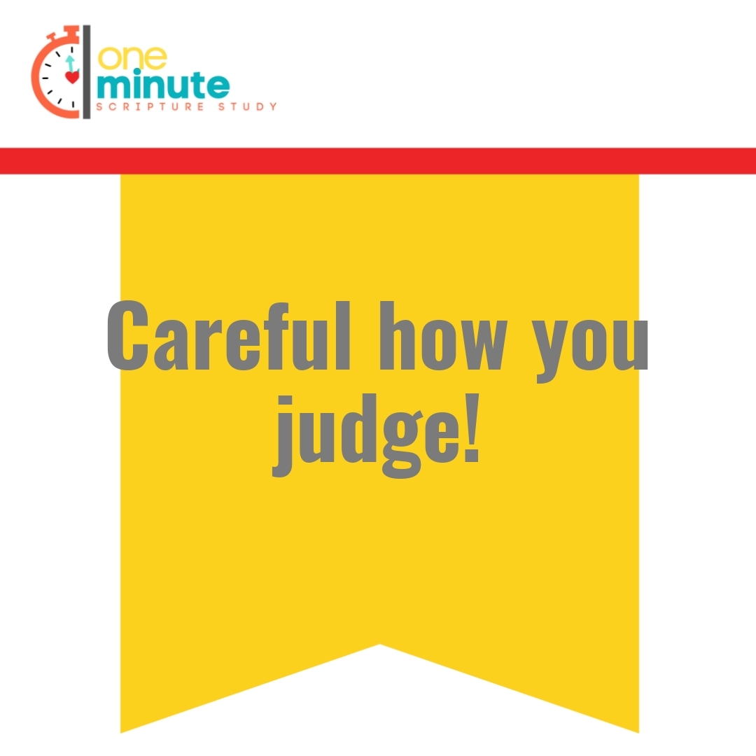 Read more about the article Careful how you judge!