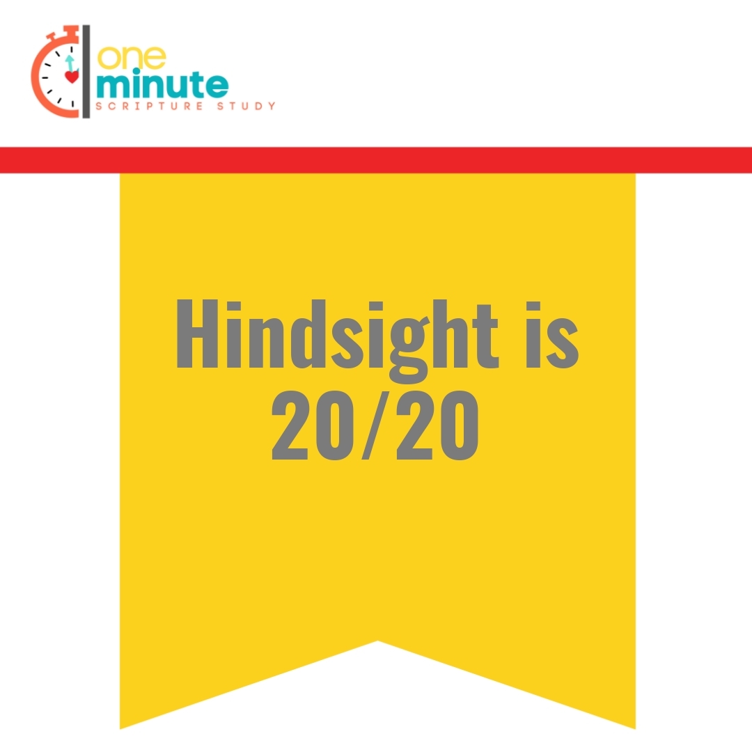 Read more about the article Hindsight is 20/20