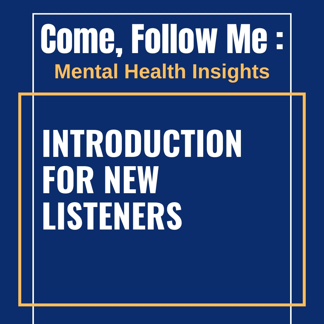 Read more about the article Introduction for New Listeners