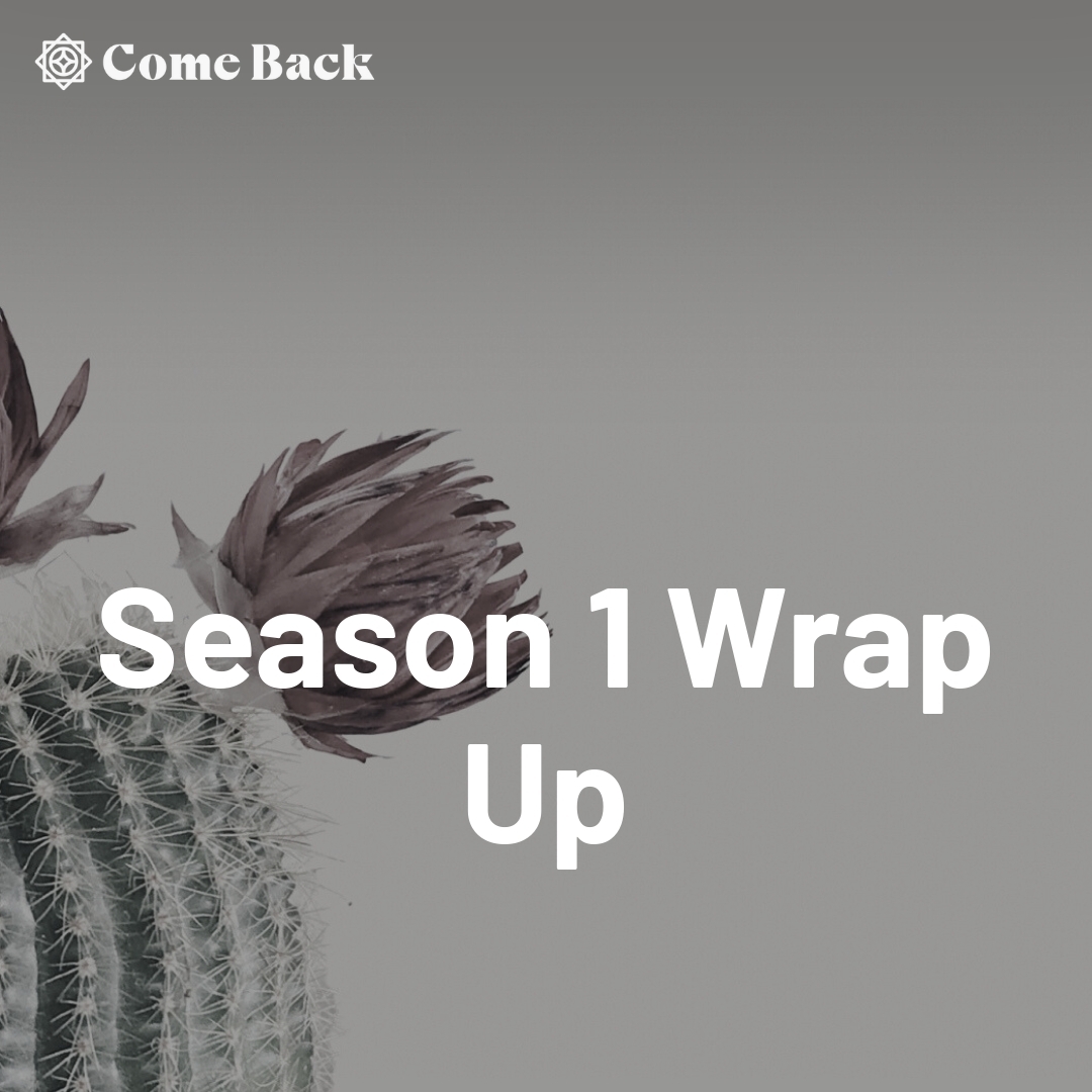 Read more about the article Season 1 Wrap Up